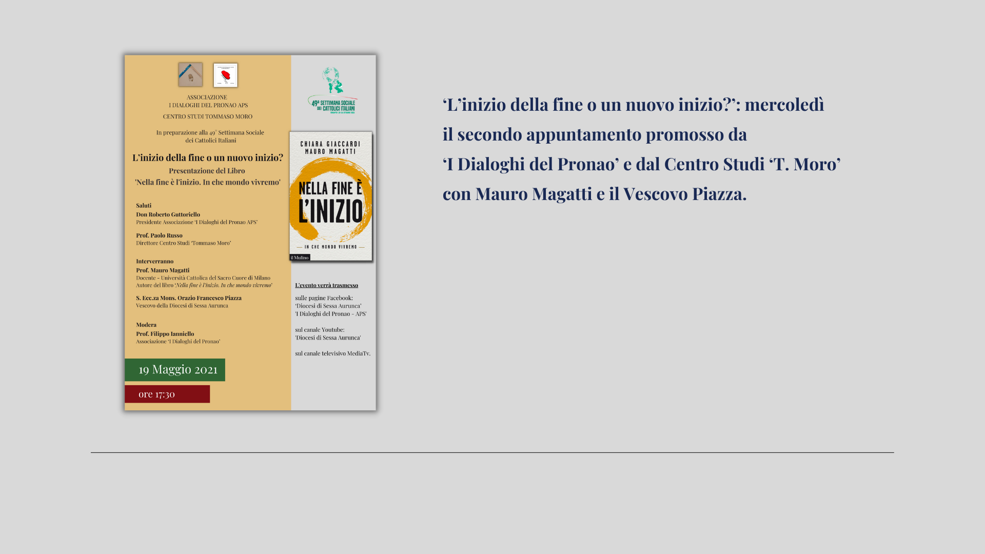 ‘L’inizio della fine o un nuovo inizio?’: oggi il secondo appuntamento con Mauro Magatti e il Vescovo Piazza promosso da ‘I Dialoghi del Pronao’ e dal Centro Studi ‘T. Moro’